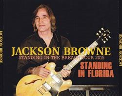 Download Jackson Browne - Standing In Florida