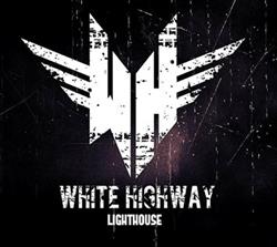 Download White Highway - Lighthouse