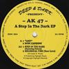 AK 47 - A Step In The Dark EP