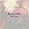 ladda ner album Folie Adieu - Best Practices