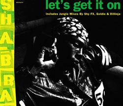 Download Shabba Ranks - Lets Get It On