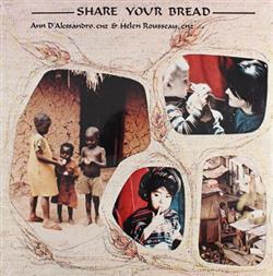 Download Ann D'Alessandro & Helen Rousseau - Share Your Bread