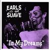 ouvir online Earls Of Suave - In My Dreams