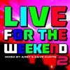 télécharger l'album Various - Live For The Weekend 2