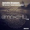 escuchar en línea Invisible Dreamers - We Survived Seems To Be Forgotten