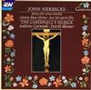 lataa albumi John Merbecke The Cardinall's Musick Andrew Carwood David Skinner - Missa Per Arma Iustitie Domine Ihesu Christe Ave Dei Patris Filia