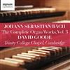 online luisteren Johann Sebastian Bach, David Goode - The Complete Organ Words Vol 3