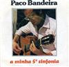 baixar álbum Paco Bandeira - A Minha 5ª Sinfonia