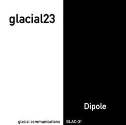 Download Glacial23 - Dipole