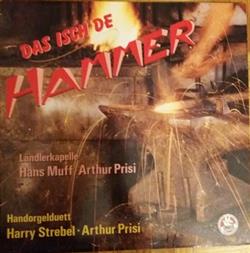 Download Ländlerkapelle Hans Muff Arthur Prisi, Handorgelduett Harry Strebel Arthur Prisi - Das Isch De Hammer