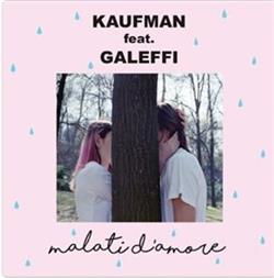 Download Kaufman Feat Galeffi - Malati Damore