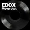 escuchar en línea Edox - Move That