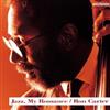 lyssna på nätet Ron Carter - Jazz My Romance