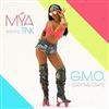 last ned album Mya - GMO Got My Own