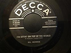 Download Bill Monroe - Im Sitting On Top Of The World