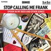 online luisteren Stop Calling Me Frank - Spider In My Beer And Other Songs