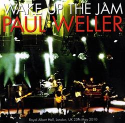 Download Paul Weller - Wake Up The Jam