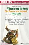 Album herunterladen Paul Abraham Paul Lincke Various - Viktoria Und Ihr Husar Die Blume Von Hawaii Frau Luna Höhepunkte