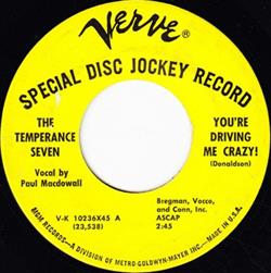 Download The Temperance Seven - Youre Driving Me Crazy Charley My Boy