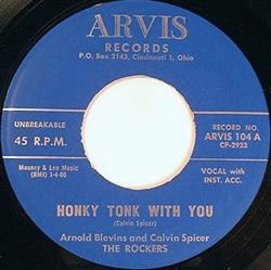 Download The Rockers Arnold Blevins And Calvin Spicer - Honky Tonk With You I Got That Queen