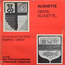 Download Chor des Kempener Gymnasium Thomäum - Alouette Gentil Alouette