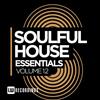 lyssna på nätet Various - Soulful House Essentials Volume 12