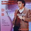 kuunnella verkossa Dario Baldan Bembo - Le Più Belle Canzoni Di Dario Baldan Bembo