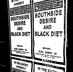 Download Southside Desire, Black Diet - Southside DesireBlack Diet Split EP