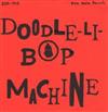 The DoodleLiBop's - Doodle Li Bop Machine