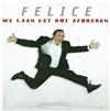 Album herunterladen Felice - We Gaan Het Kot Afbreken