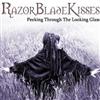 baixar álbum Razorbladekisses - Peeking Through The Looking Glass