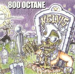 Download 800 Octane - The Kelvis