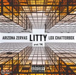 Download Arizona Zervas Lox Chatterbox - Litty VIP