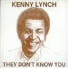 escuchar en línea Kenny Lynch - They Dont Know You