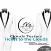 escuchar en línea Clouds Testers - Ticket To The Clouds