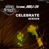 escuchar en línea Mind Street Featuring Andrea Love - Celebrate Remixed