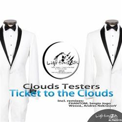 Download Clouds Testers - Ticket To The Clouds