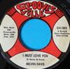 online anhören Melvin Davis - I Must Love You Still In My Heart