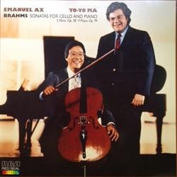 Download Emanuel Ax, YoYo Ma Brahms - Sonatas For Cello And Piano E Minor Op 38 F Major Op 99