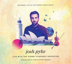 Download Josh Pyke - Live with the Sydney Symphony Orchestra