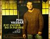 écouter en ligne Phil Vassar - Just Another Day In Paradise