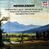 online anhören Mendelssohn, Maastricht Symphony Orchestra, Salvadore Mas Conde - Sinfonie No 1 Op 11 Oktett Op 20