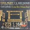 ladda ner album Carlo Loffredo E La Sua New Orleans Band - Ciao Rudy Il Mio Nome