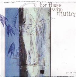 Download Port Of Call - For Those Who Mutter