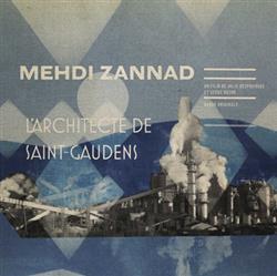 Download Mehdi Zannad - LArchitecte De Saint Gaudens