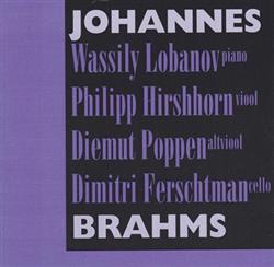 Download Wassily Lobanov, Philipp Hirshhorn, Diemut Poppen, Dmitri Ferschtman - Johannes Brahms