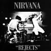 Album herunterladen Nirvana - Rejects