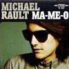 Album herunterladen Michael Rault - Ma Me O