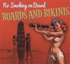 No Smoking On Board - Boards And Bikinis