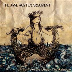 Download The Jane Austen Argument - Somewhere Under The Rainbow